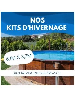 Kit Hivernage Piscine Hors Sol 6,1x3,7m